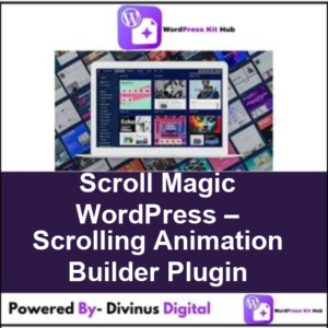 Scroll Magic WordPress – Scrolling Animation Builder Plugin