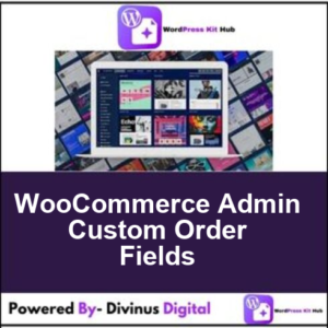 WooCommerce Admin Custom Order Fields