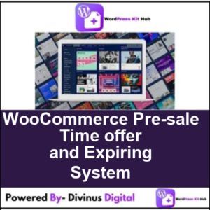 WooCommerce Pre-sale Time offer and Expiring System